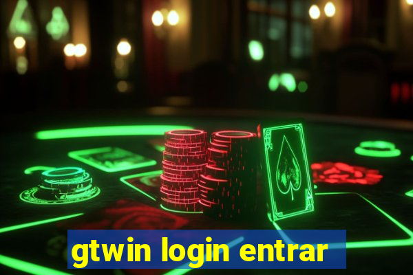 gtwin login entrar